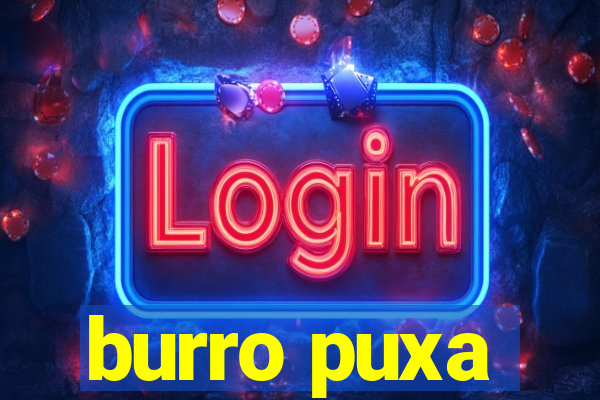 burro puxa